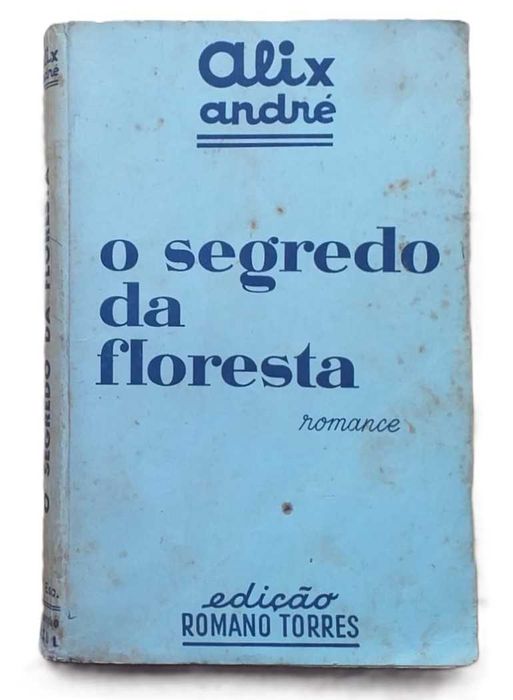 O Segredo da Floresta, de Alix André