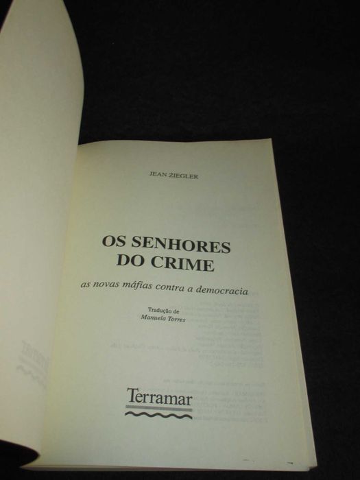 Livro Os Senhores do Crime Jean Ziegler