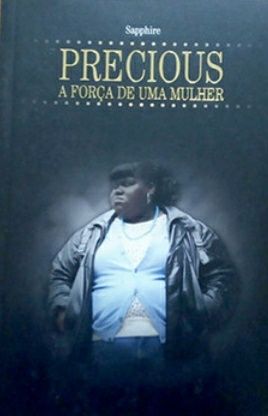 Livro Precious A Força de uma Mulher de Sapphire
