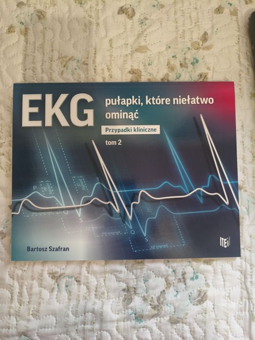 EKG - pułapki, które niełatwo ominąć. Przypadki kliniczne - tom 1 i to