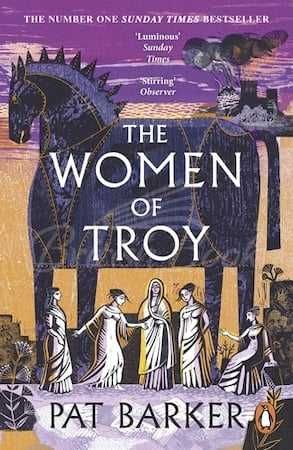 Книга-бестселлер Пэт Баркер "The Women of Troy" на англ.