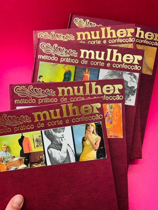 Mulher - Método Prático de Corte e Confecção