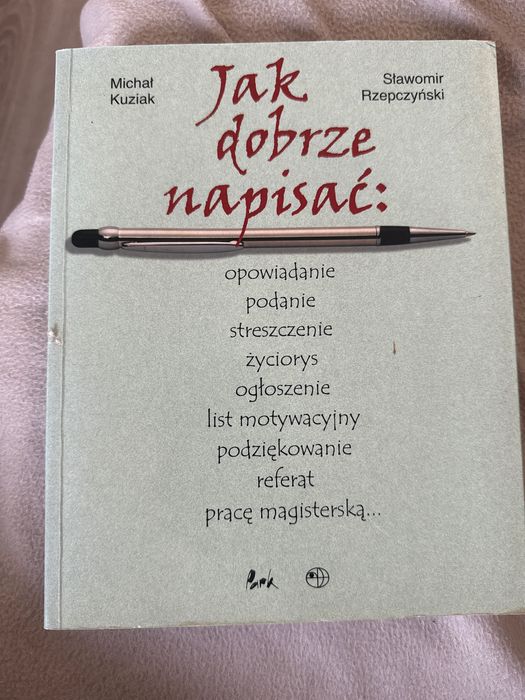 Poradnik Jak dobrze napisać: Rzepczyński