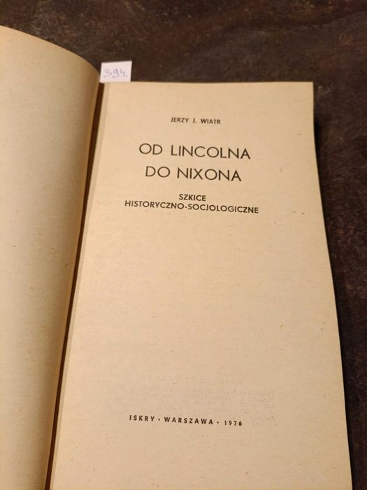 Od Lincolna do Nixona - Jerzy Wiatr