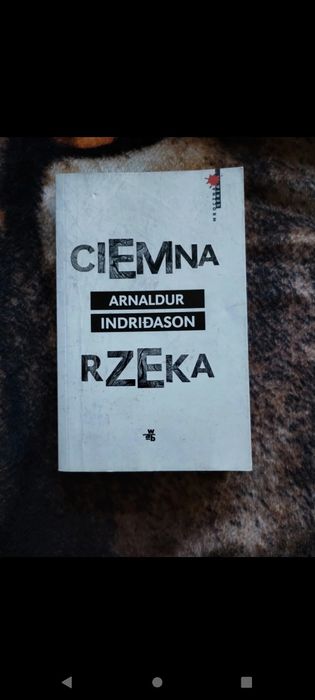 Arnaldur Indridason Ciemna Rzeka