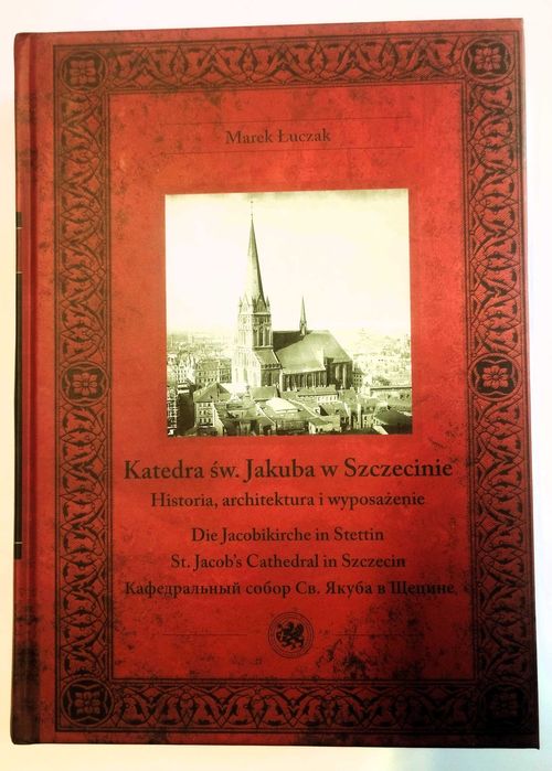 Katedra Św. Jakuba. Marek Łuczak