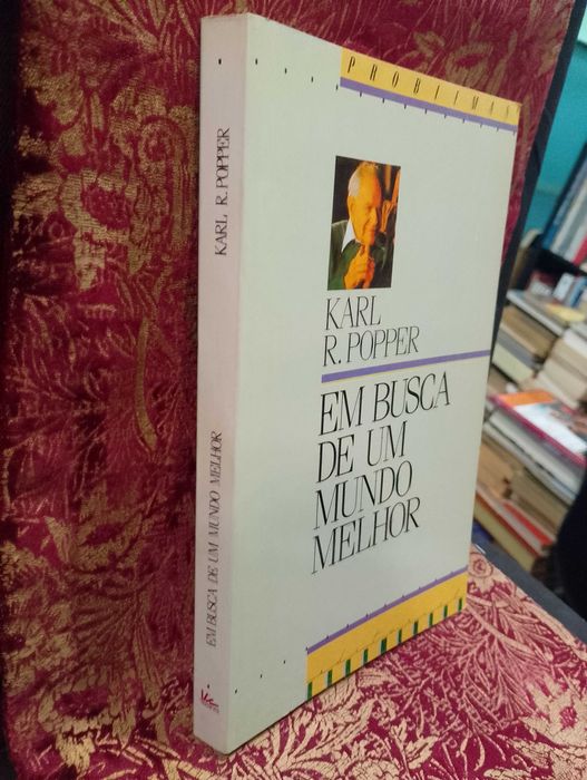 Em busca de um Mundo melhor - Karl R. Popper