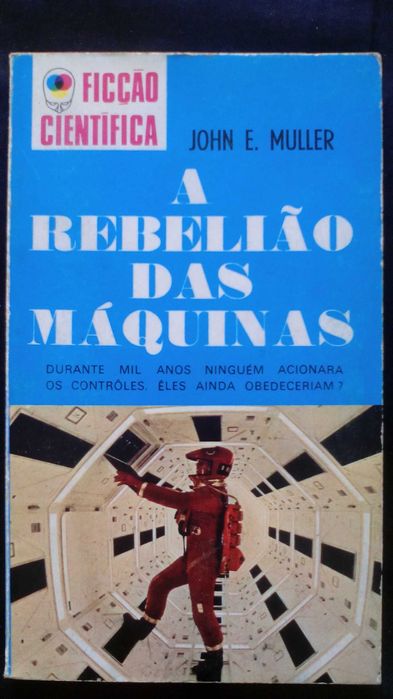 A Rebelião das Máquinas, de John E. Muller