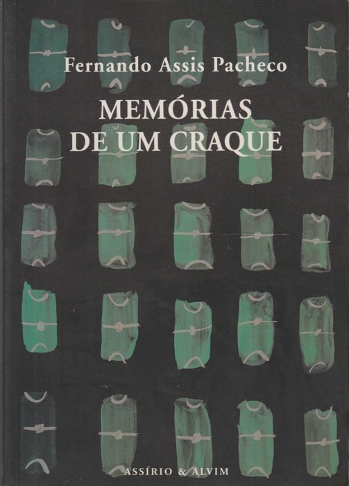 Memoirs of a Star Player - Fernando Assis Pacheco