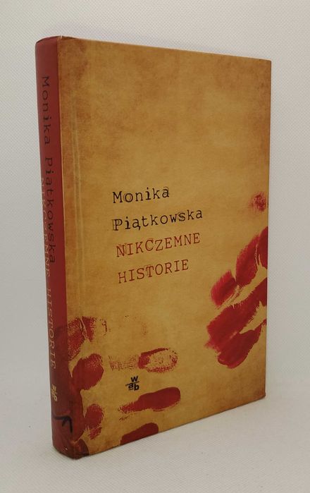 Nikczemne historie Monika Piątkowska