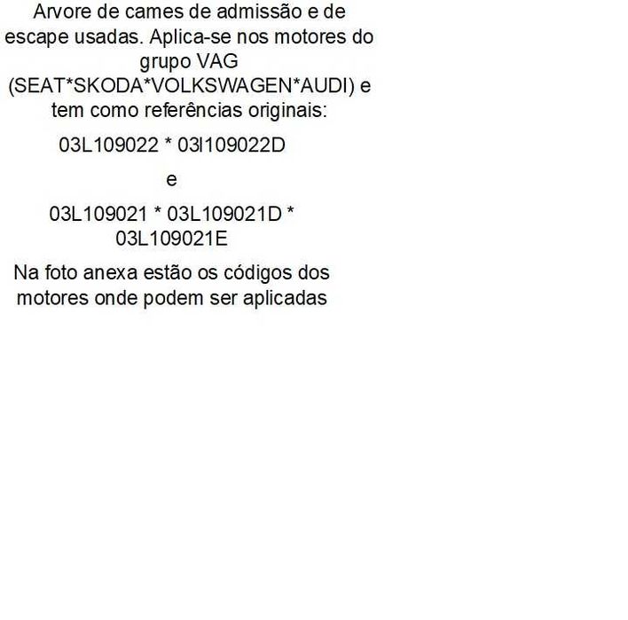 Arvore de cames Volkswagen 03L109022 e 03L109022D