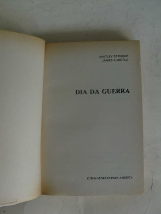 Dia da Guerra
de Whitley Strieber e James Kunetka