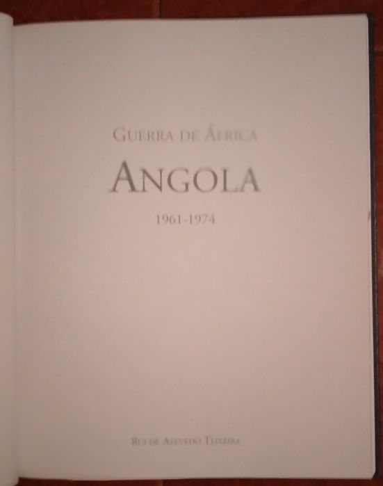Livro "Guerra de África, Angola, 61-74"
"Guerra de África, Angola,