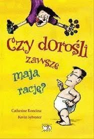 Książka:"Czy Dorośli zawsze mają rację?"