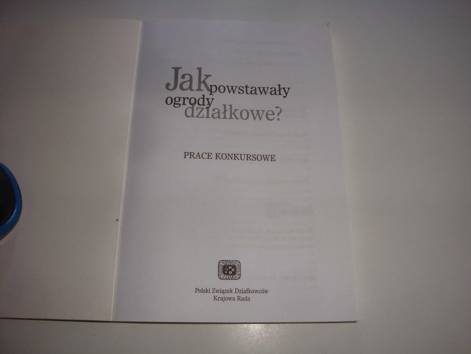 Jak powstawały ogrody działkowe? Praca zbiorowa