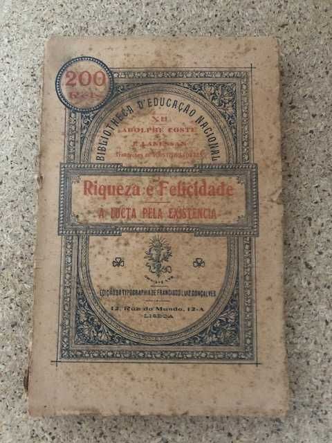 Riqueza e Felicidade. A Lucta Pela Existência.