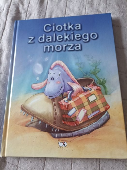 Książeczka dla dzieci " Ciotka z dalekiego morza"