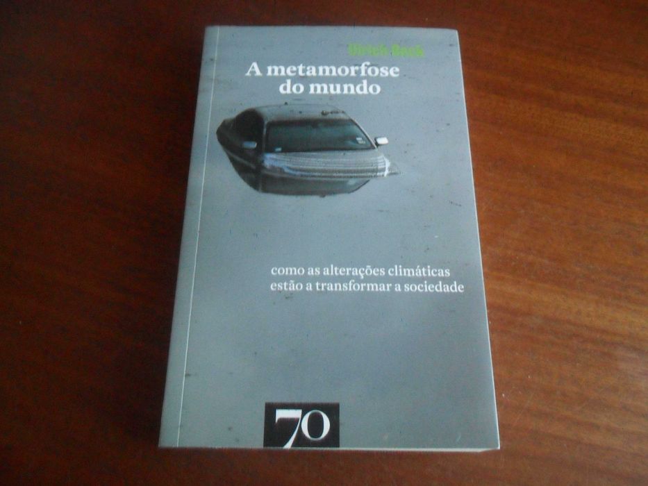 "A Metamorfose do Mundo" de Ulrich Beck - 1ª Edição de 2017