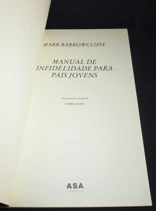 Livro Manual de Infidelidade para Jovens Pais Mark Barrowcliffe