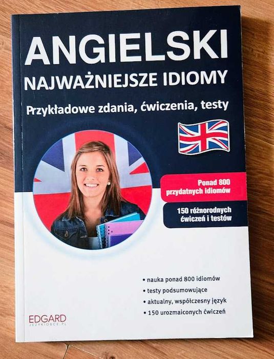 Angielski najważniejsze idiomy - Edgard