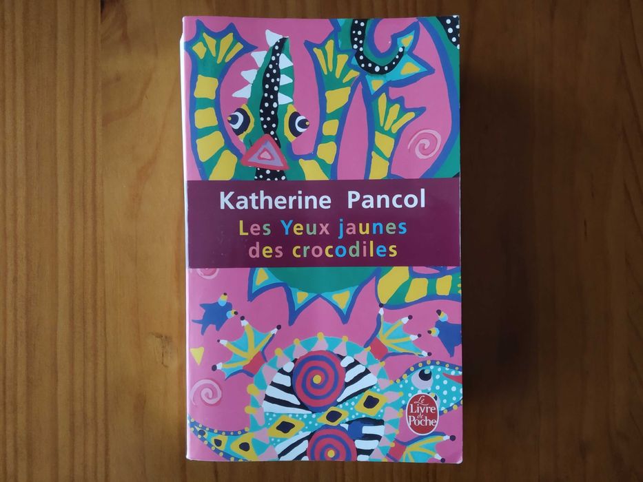 (PORTES GRÁTIS) Les Yeux Jaunes des Crocodiles - Katherine Pancol
