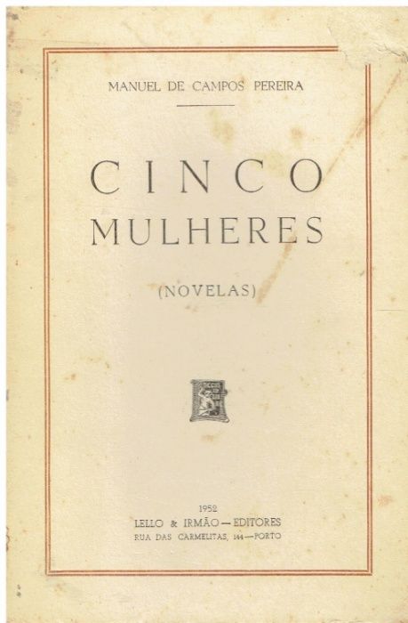 1680 Livros de Manuel de Campos Pereira 2 / Autografados