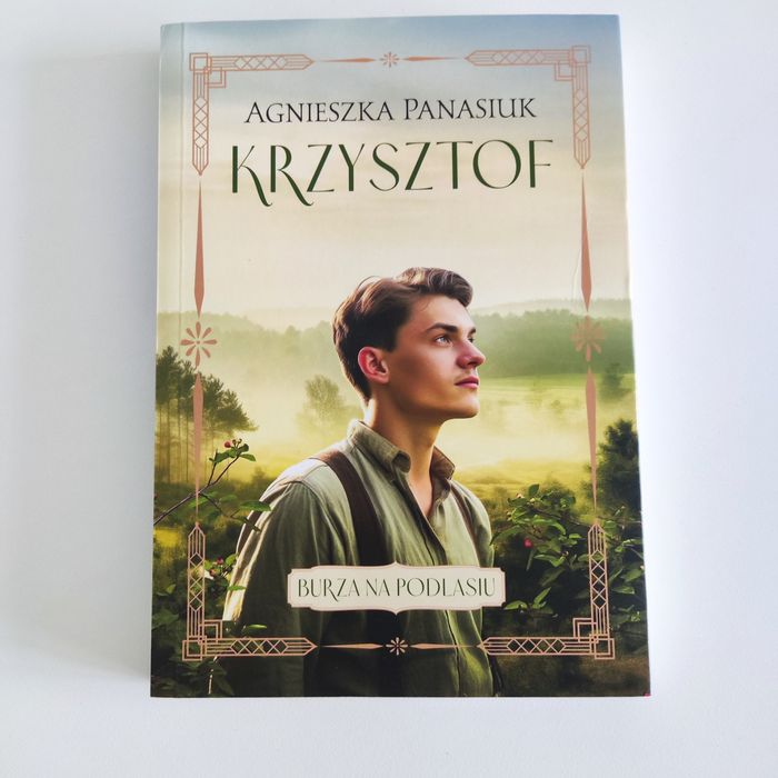 Krzysztof. Burza na Podlasiu. Agnieszka Panasiuk
