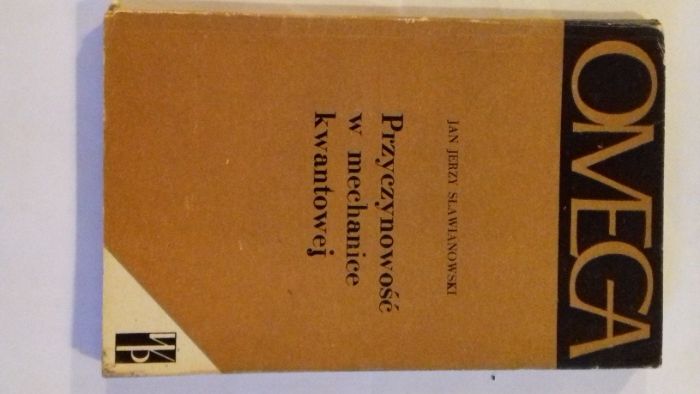 Przyczynowość w mechanice kwantowej. Jan Jerzy Sławianowski