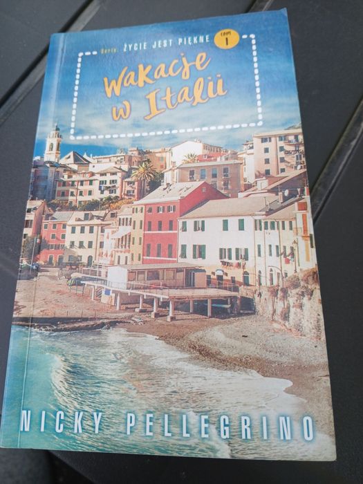 Książka pt. Wakacje w Italii. Nicky Pellegrino.