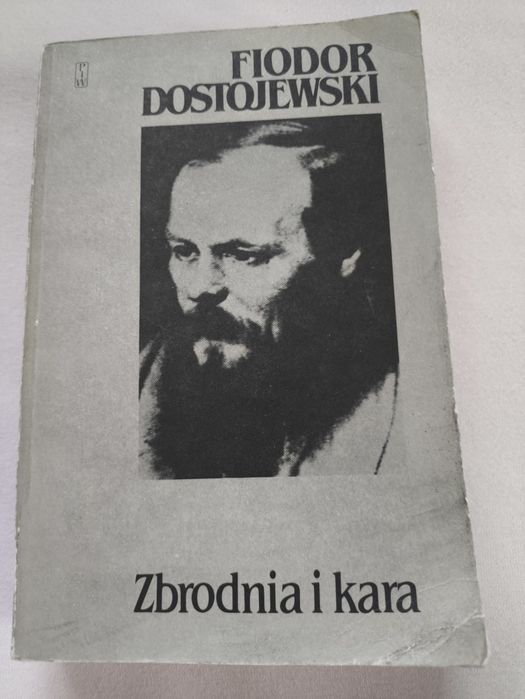 Zbrodnia i kara Fiodor Dostojewski