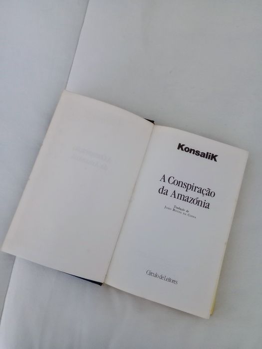 Conspiração da Amazónia,  Heinz Konsalik - Círculo de Leitores (Capa Dura)