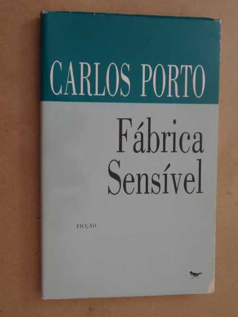 Fábrica Sensível de Carlos Porto