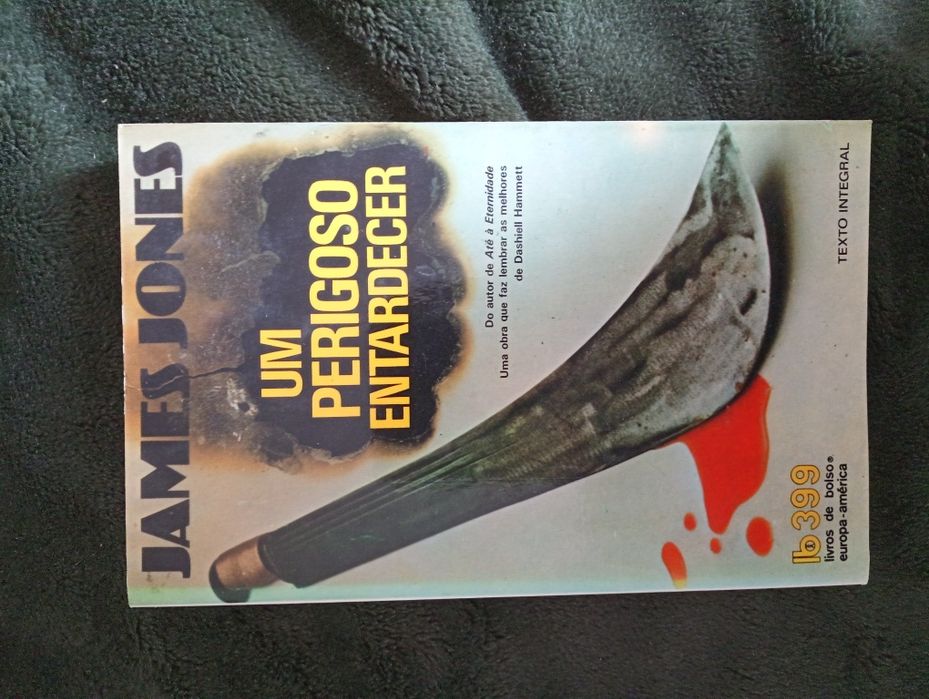 Um Perigoso Entardecer, de James Jones	Europa América, 1973