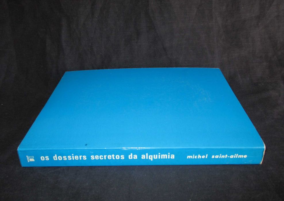 Livro Os dossiers secretos da Alquimia Michel Saint-Ailme
