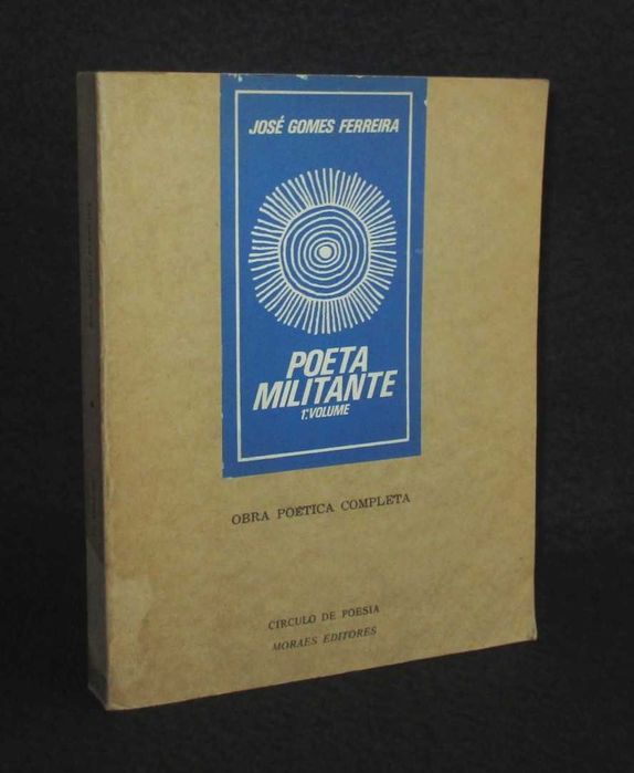 Livro Poeta Militante José Gomes Ferreira 1ª edição 1977