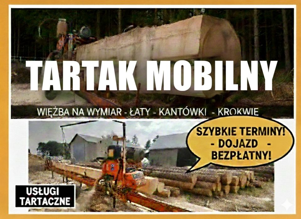Tartak objazdowy, trak mobilny, przecieranie drewna u klienta.
