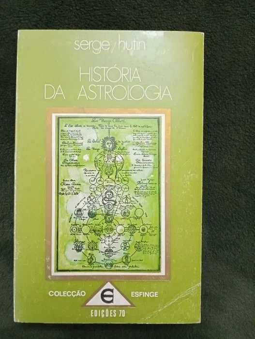 História da astrologia : ciência ou superstição / Serge Hutin 1972*