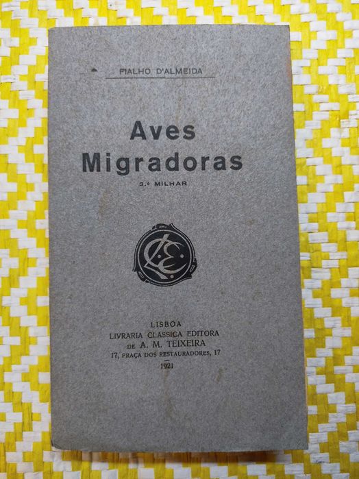 Aves Migradoras –
 Fialho D'Almeida