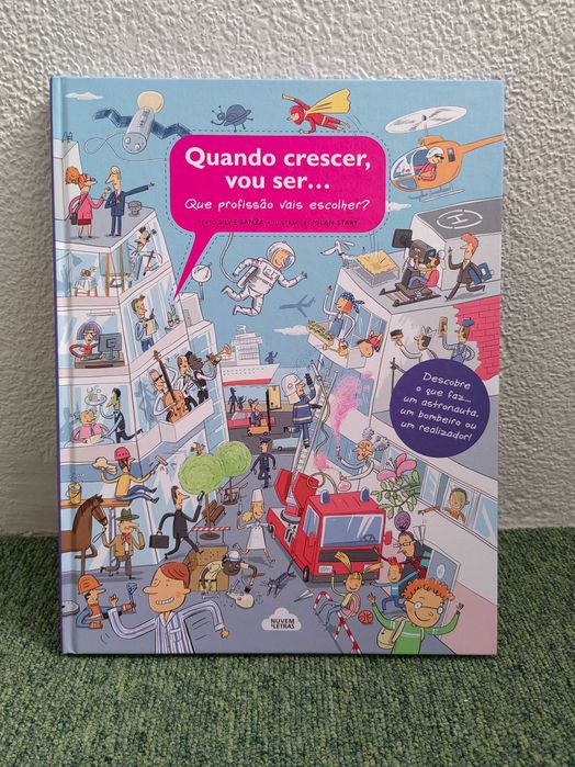 Livro "Quando Crescer, Vou Ser. Que profissão vais escolher?"