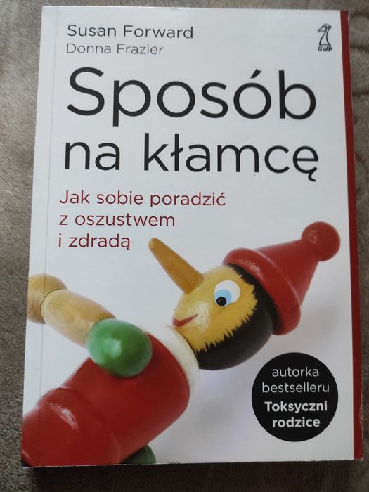 Sposób na kłamcę Susan Forward Donna Frazier