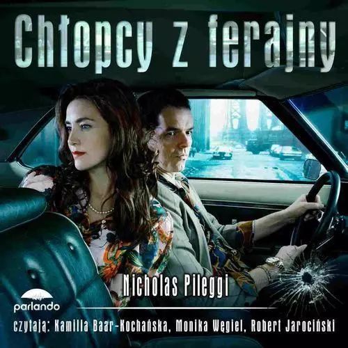 Chłopcy Z Ferajny. Audiobook
