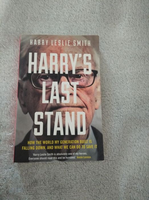 Harry's last stand. Harry Leslie Smith