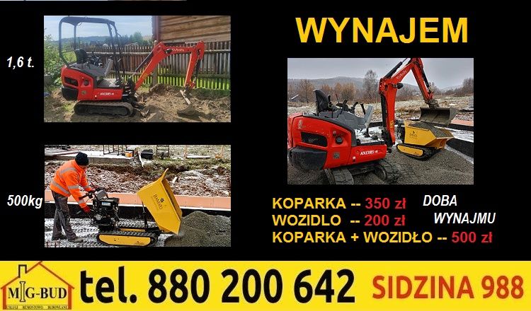 Wynajem wozidla 500 kg koparka 1600kg