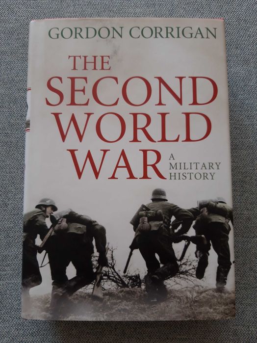 Livro "The Second World War - A military history" de Gordon Corrigan