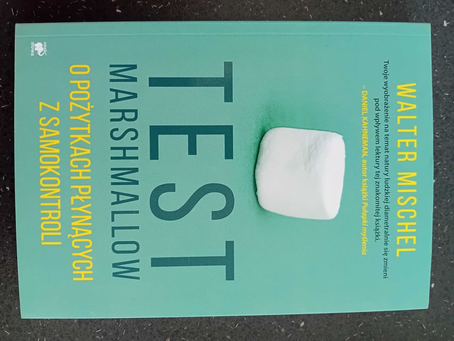 Test Marshallow. O pożytkach płynących z samokontroli.