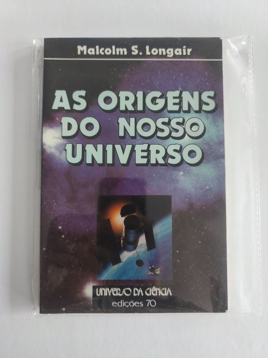 Livro As Origens do Nosso Universo - Malcolm S. Longair