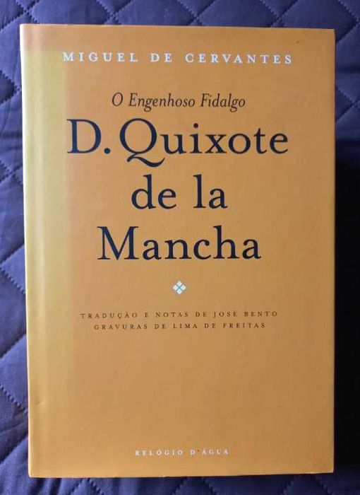 O Engenhoso Fidalgo D. Quixote de La Mancha - Miguel de Cervantes