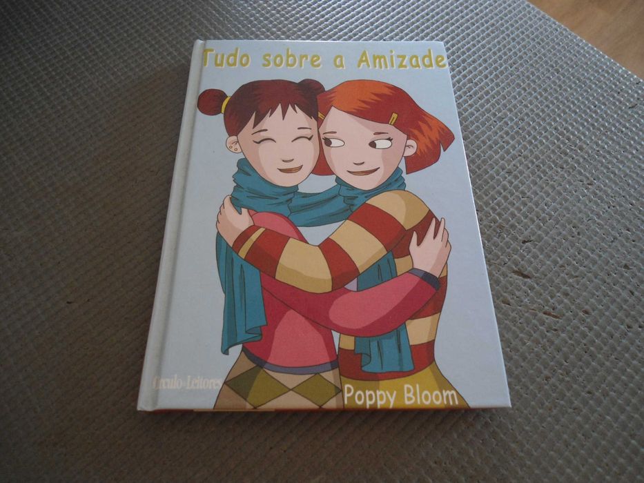 Tudo sobre a Amizade por Poppy Bloom
