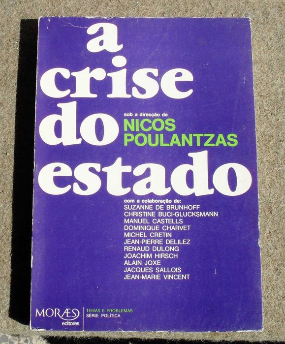 A Crise do Estado sob direcção de Nicos Poulantzas