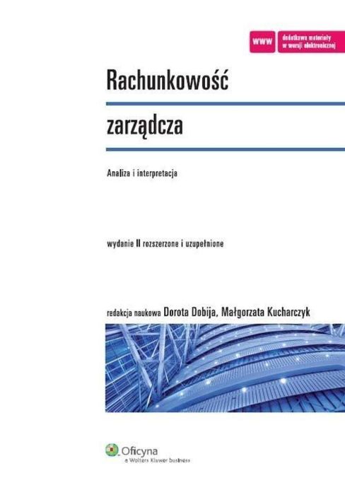 Rachunkowość zarządcza. Analiza i interpretacja Wolters Kluwer praca